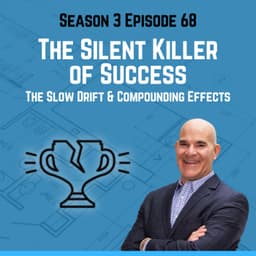 The Silent Killer of Success