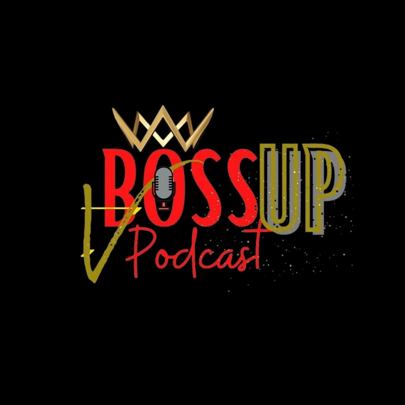 Boss Up Visual Podcast Show