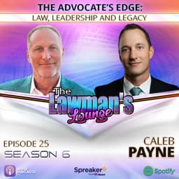 The Advocate's Edge: Law, Leadership and Legacy
