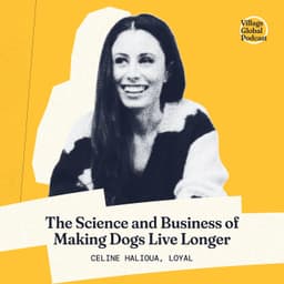Celine Halioua On The Science and Business of Making Dogs Live Longer