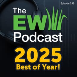 The EW Podcast - 2025 Best of Year