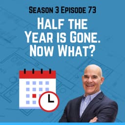 Half the Year is Gone. Now What?