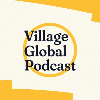 Village Global Podcast