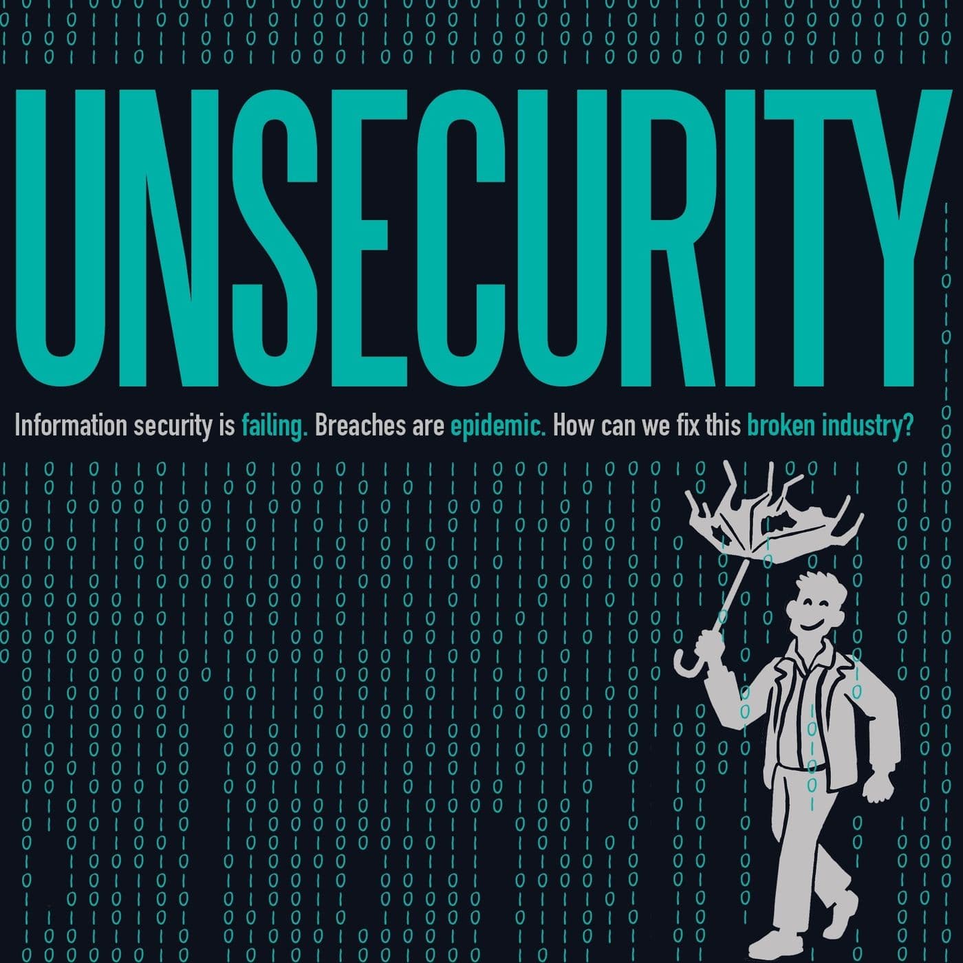 UNSECURITY: Information Security Podcast