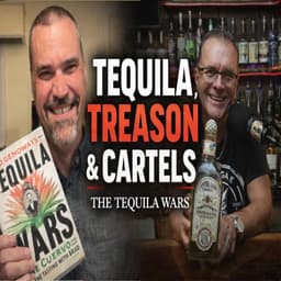 Tequila, Treason & Cartels | Ted Genoways Reveals The Tequila Wars