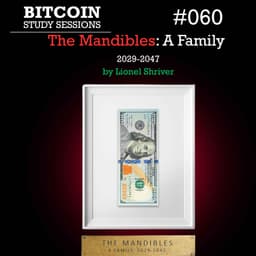 The Mandibles: A Family, 2029–2047 (by Lionel Shriver)