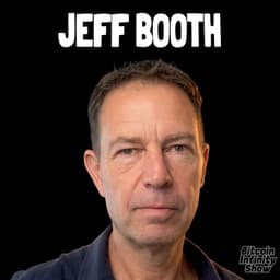 Jeff Booth on User Activated Soft Forks | Bitcoin Infinity Show #213