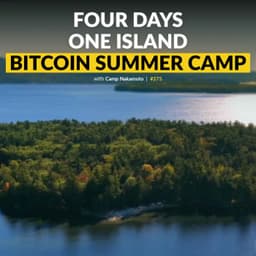 Why Bitcoin Needs Its Own Summer Camp | Camp Nakamoto