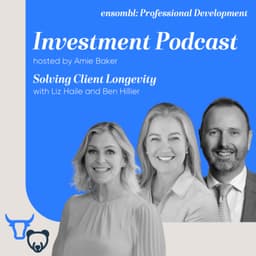Investment Podcast #37 - Solving Client Longevity