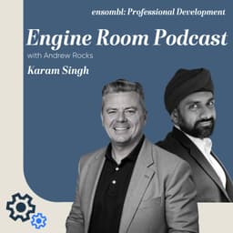 Engine Room Podcast #90 - Karam Singh