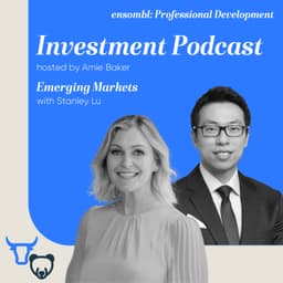 Investment Podcast #40 - Emerging Markets