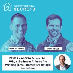 AirDNA Economist: Why 6-Bedroom Airbnbs Are Winning (Small Homes Are Dying)