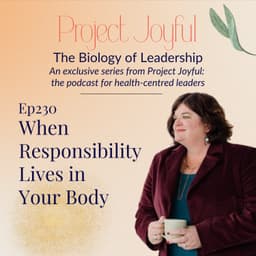 When Responsibility Lives in Your Body