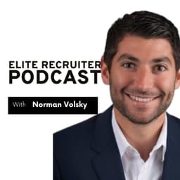 Turn Your Recruiting Niche Into a $6M Practice + Venture Fund | Norm Volsky