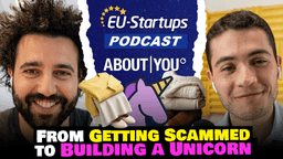 From Getting Scammed to Building a Unicorn