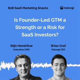 89 - Is founder-led GTM a strength or a risk for SaaS investors