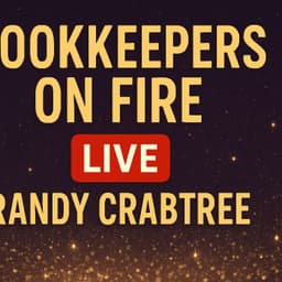 🔴 Bookkeepers On Fire | Live with Randy Crabtree