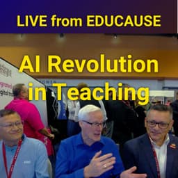 #304 AI Education Revolution: Why Professors Must Evolve Now | EDUCAUSE LIVE