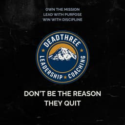 Don’t Be the Reason They Quit