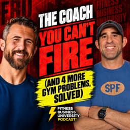 The Coach You Can’t Fire (And 4 More Gym Problems, Solved)