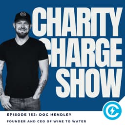 Wine to Water with Doc Hendley: From Bartender to Clean Water at the Front Lines