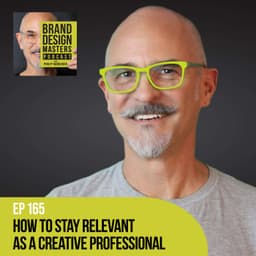 How to Stay Relevant as a Creative Professional