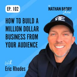 How To Build a Million Dollar Business From Your Audience | 102