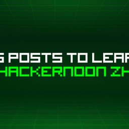 500 Blog Posts To Learn About Hackernoon Zh