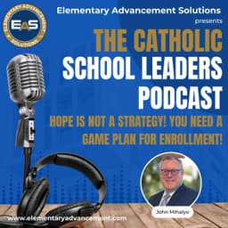 Hope Is Not a Strategy: Why You Need a Game Plan for Enrollment!