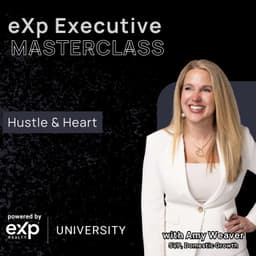 Hustle and Heart at eXp Realty