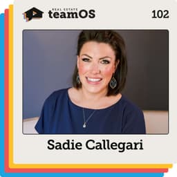 The Real Estate Sphere System Your Agents Actually Execute with Sadie Callegari | Ep 102