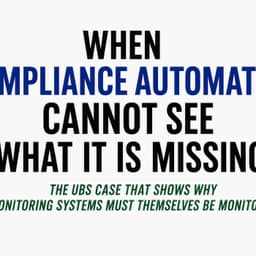 UBS’s $20 Million AML Fine Exposes a Blind Spot in Automated Monitoring
