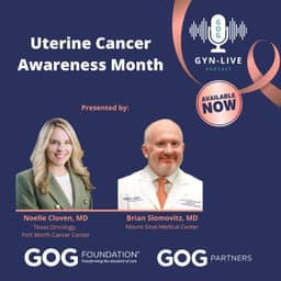 Uterine Cancer Awareness Month 2026 Podcast