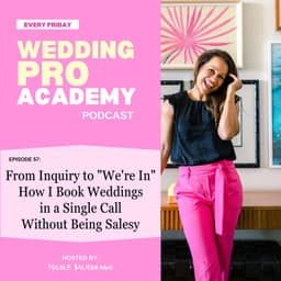 From Inquiry to "We're In": How I Book Weddings in a Single Call Without Being Salesy