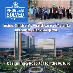 Trailer | Inside Children's Healthcare of Atlanta Arthur M. Blank Hospital: Designing a Hospital for the Future