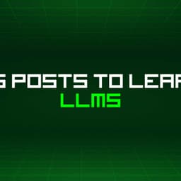 500 Blog Posts To Learn About Llms
