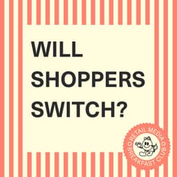 What It Now Takes For a Shopper To Switch Brands, Using AI