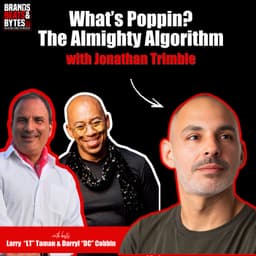 Album 8 Track 10: What's Poppin? The Almighty Algorithm w/Jonathan Trimble