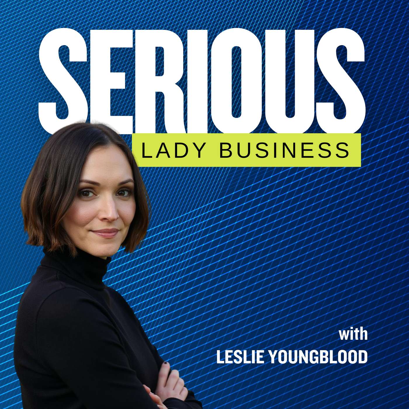 Serious Lady Business