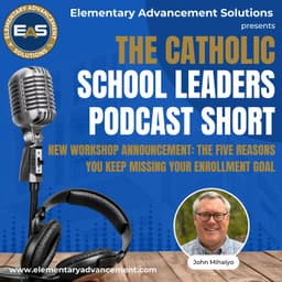 New Workshop Announcement: The Five Reasons You Keep Missing Your Enrollment Goal