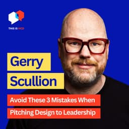 Avoid These 3 Mistakes When Pitching Design to Leadership