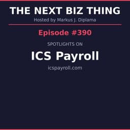 Next Biz Thing #390 icspayroll.com