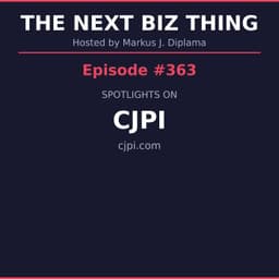 Next Biz Thing #363 cjpi.com