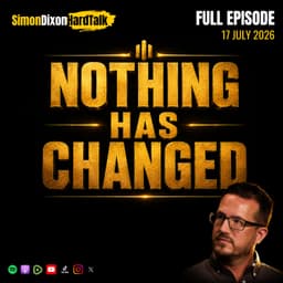 Nothing Has Changed | Simon Dixon Hard Talk LIVE