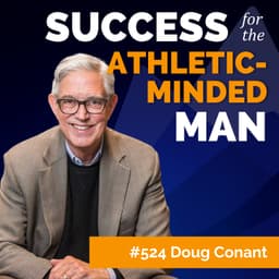 How Doug Conant Turned a Failing Company into the Fortune 500's Most Engaged Workforce