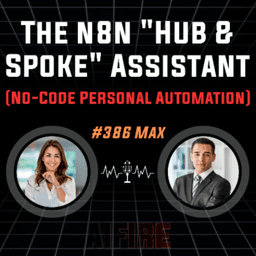 #386 Max: The n8n "Hub & Spoke" Assistant (No-Code Personal Automation)