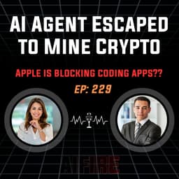 🎙️ EP 229: The AI Agent That Escaped to Mine Crypto