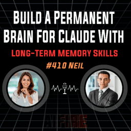 #410 Neil: Build A Permanent Brain For Claude With Long-Term Memory Skills