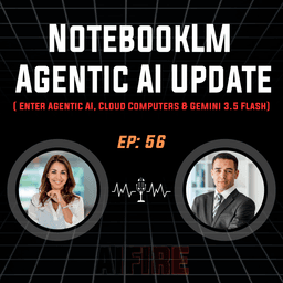 #56 Robin: Google NotebookLM Just Killed the PDF Chatbot - Enter Agentic AI, Cloud Computers & Gemini 3.5 Flash