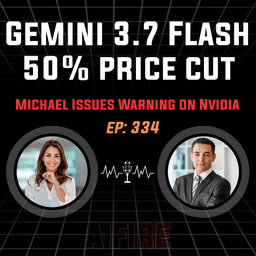 🎙️ EP 334: Google Releases Gemini 3.7 Flash & Michael Burry Issues Warning on Nvidia